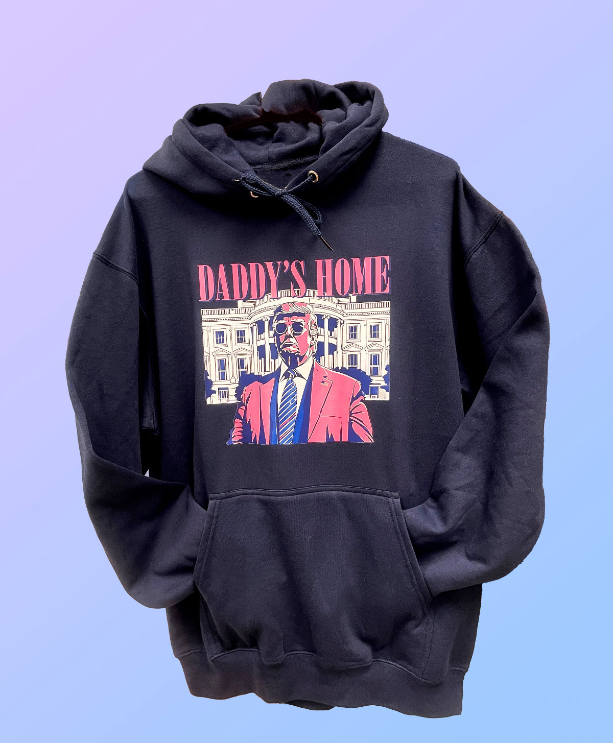 TRUMP: DADDY'S HOME FLEECE HOODED SWEATSHIRT